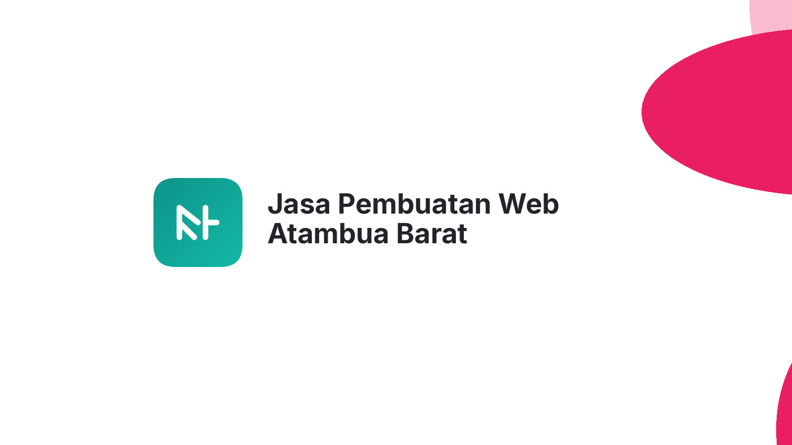 Jasa Pembuatan Web Atambua Barat