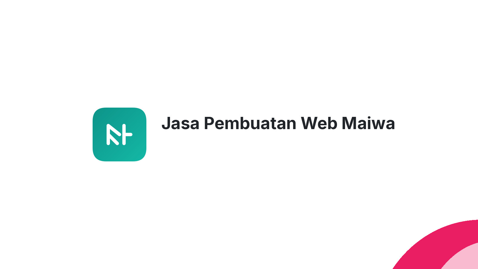 Jasa Pembuatan Web Maiwa