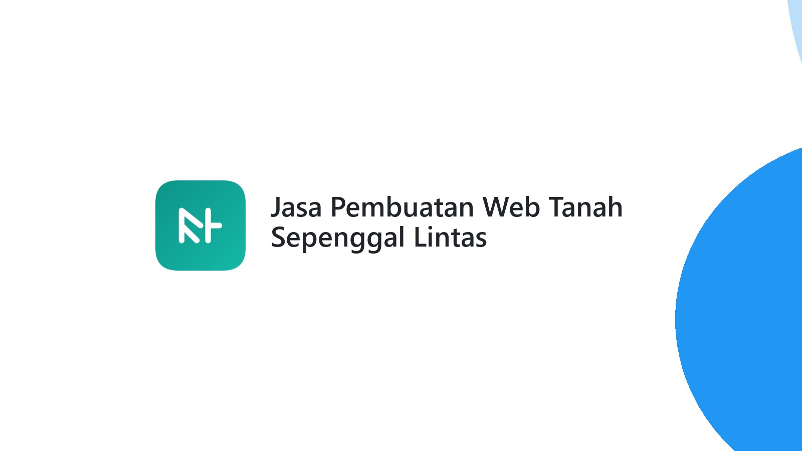 Jasa Pembuatan Web Tanah Sepenggal Lintas