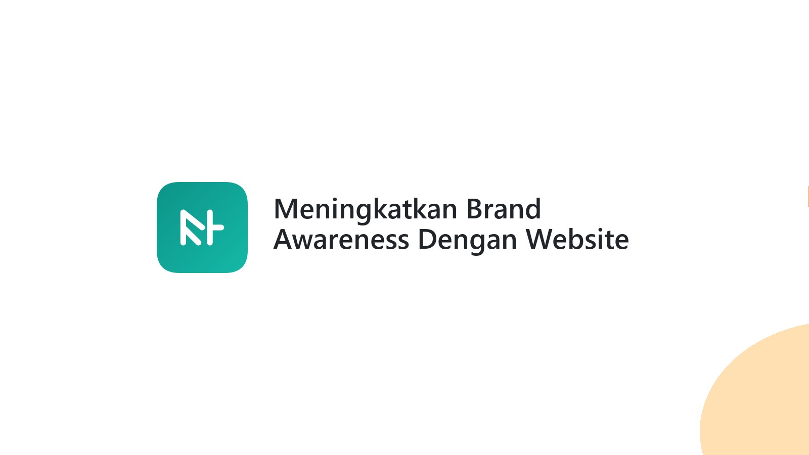 Meningkatkan Brand Awareness Dengan Website Profesional Di Kudus