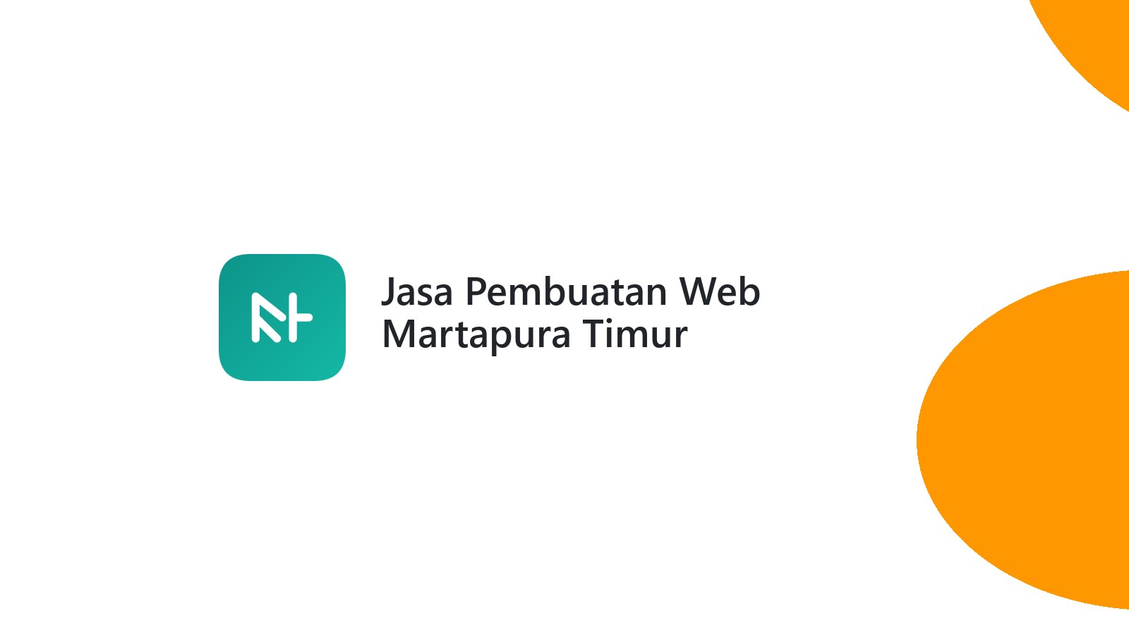 Jasa Pembuatan Web Martapura Timur