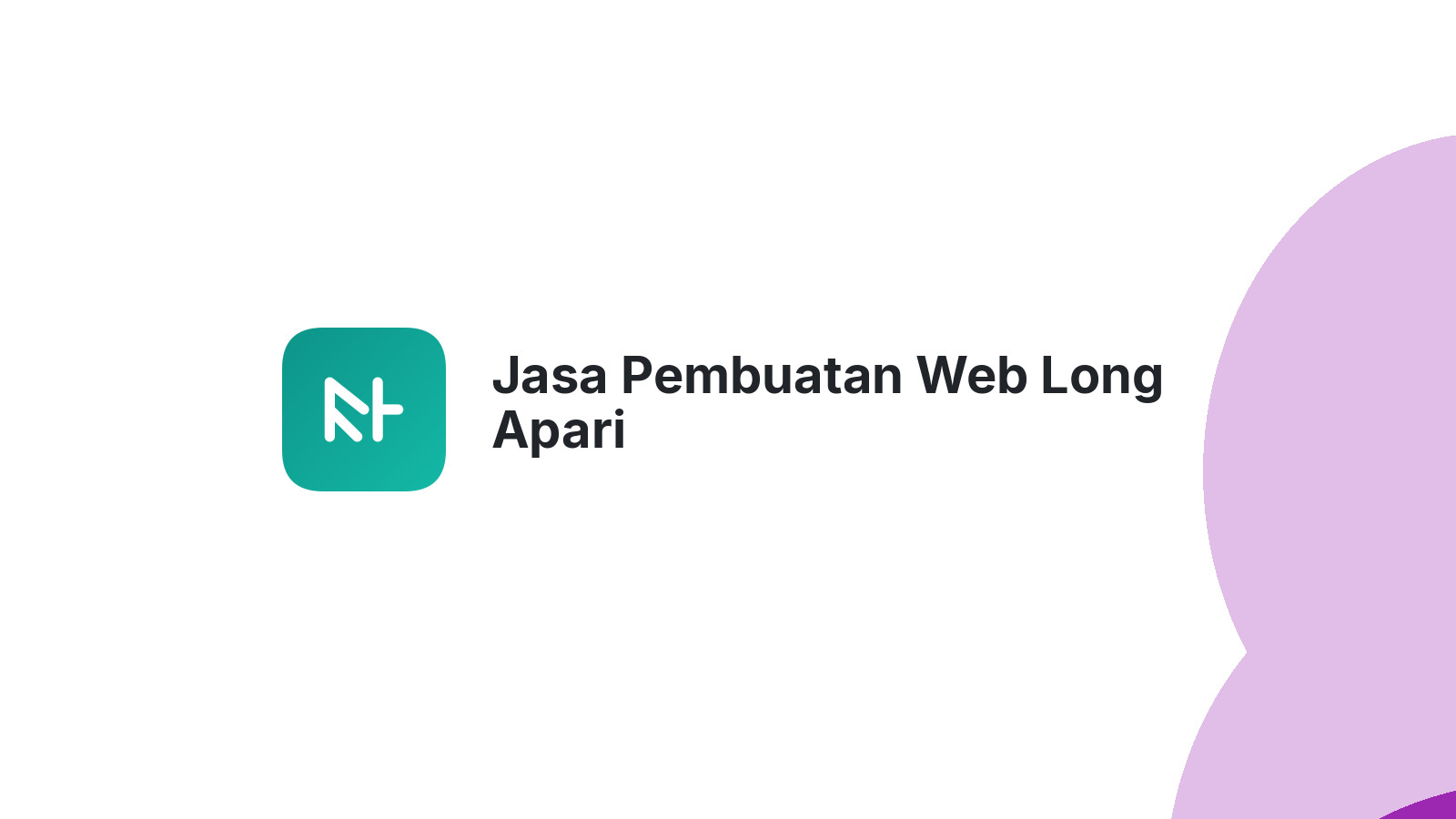 Jasa Pembuatan Web Long Apari