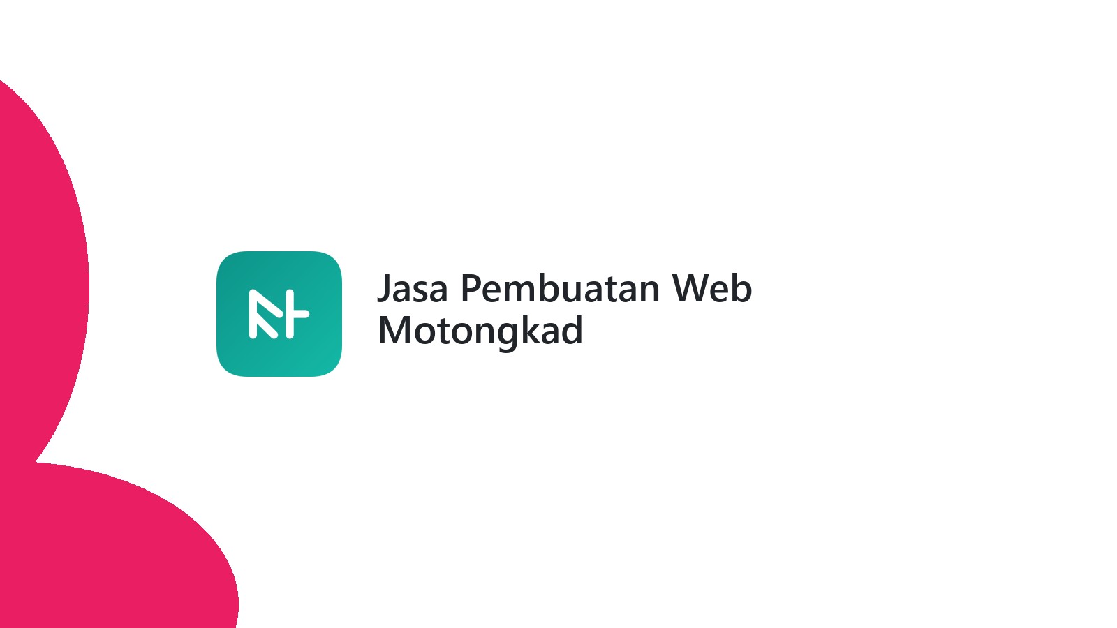 Jasa Pembuatan Web Motongkad