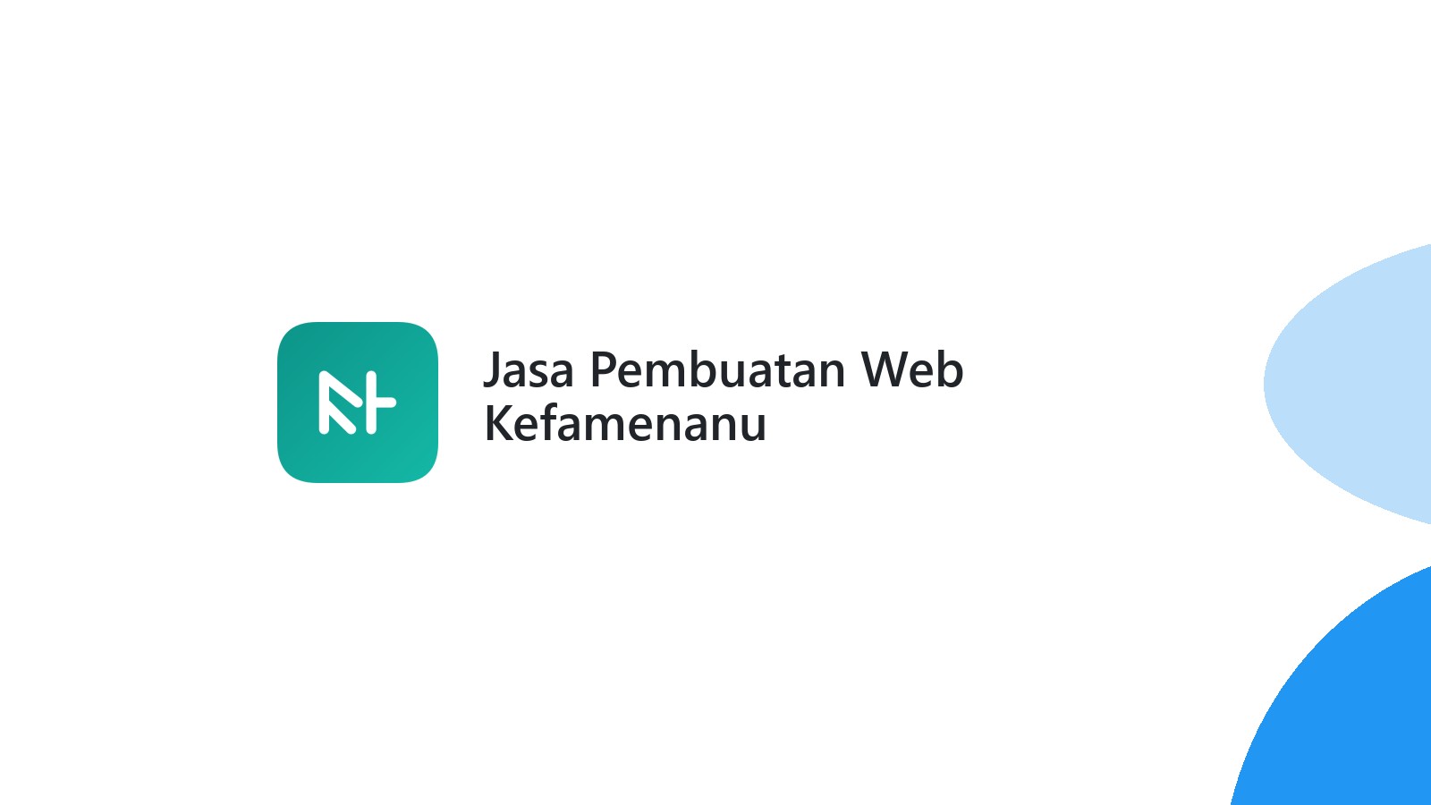 Jasa Pembuatan Web Kefamenanu
