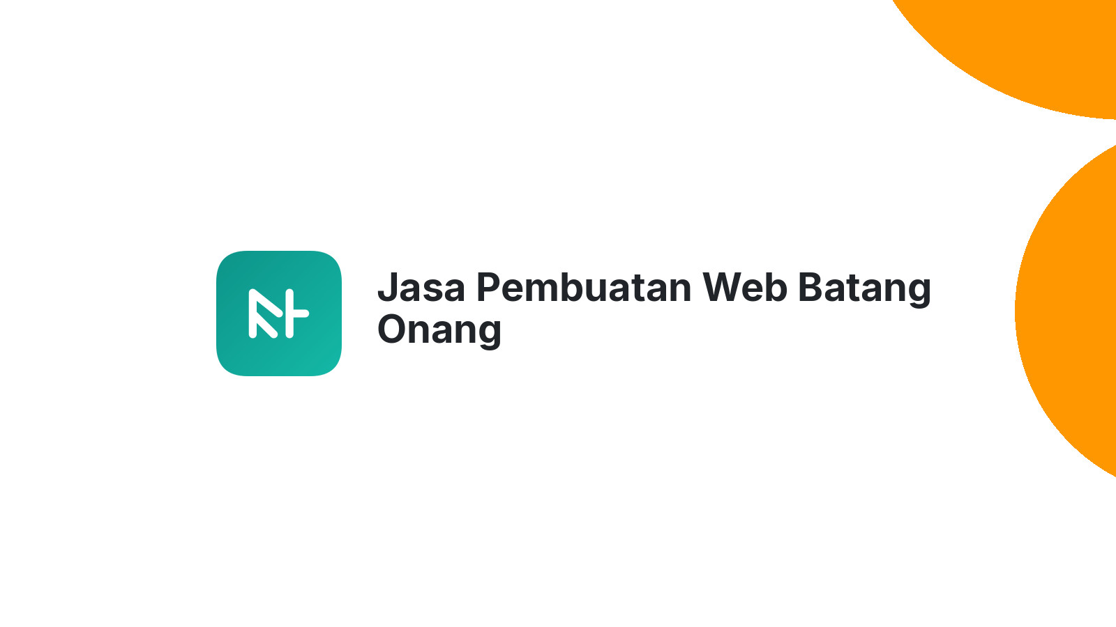Jasa Pembuatan Web Batang Onang