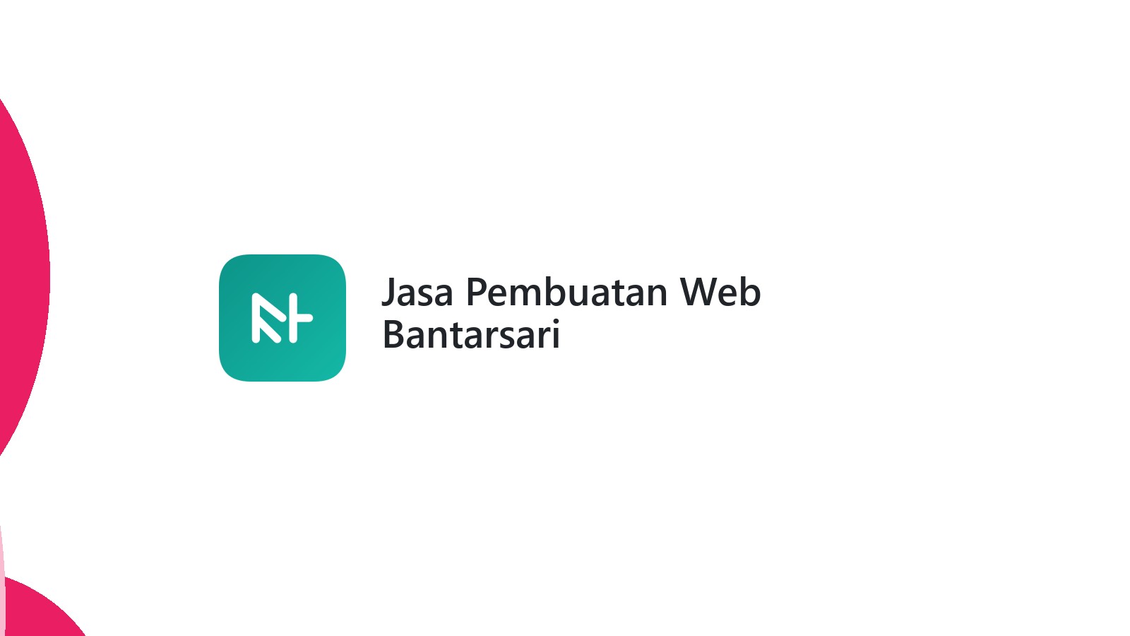 Jasa Pembuatan Web Bantarsari