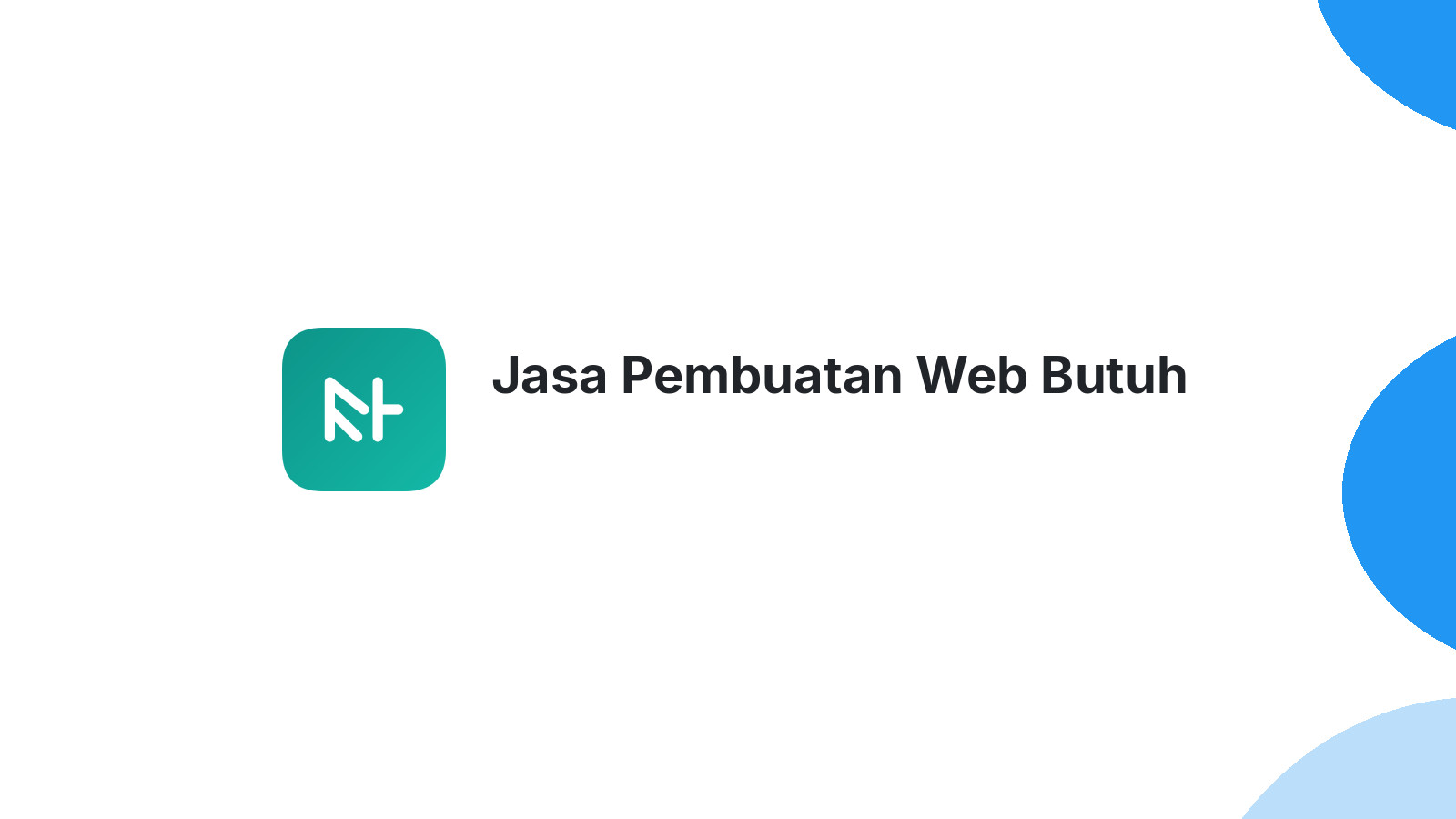 Jasa Pembuatan Web Butuh
