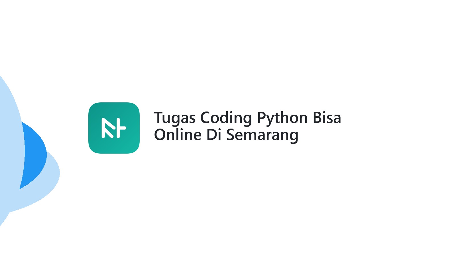 Tugas Coding Python Bisa Online Di Semarang