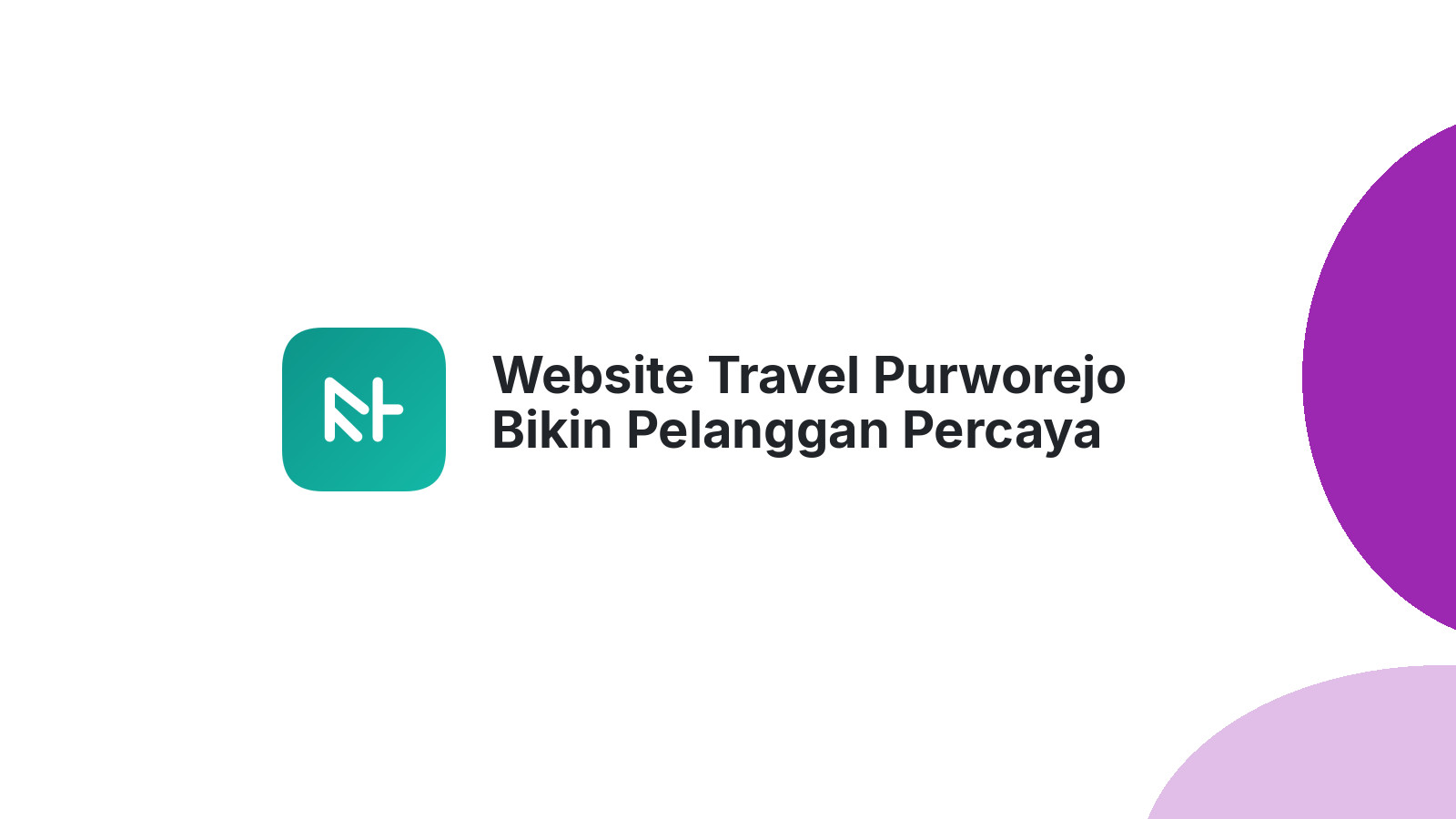 Website Travel Purworejo Bikin Pelanggan Percaya