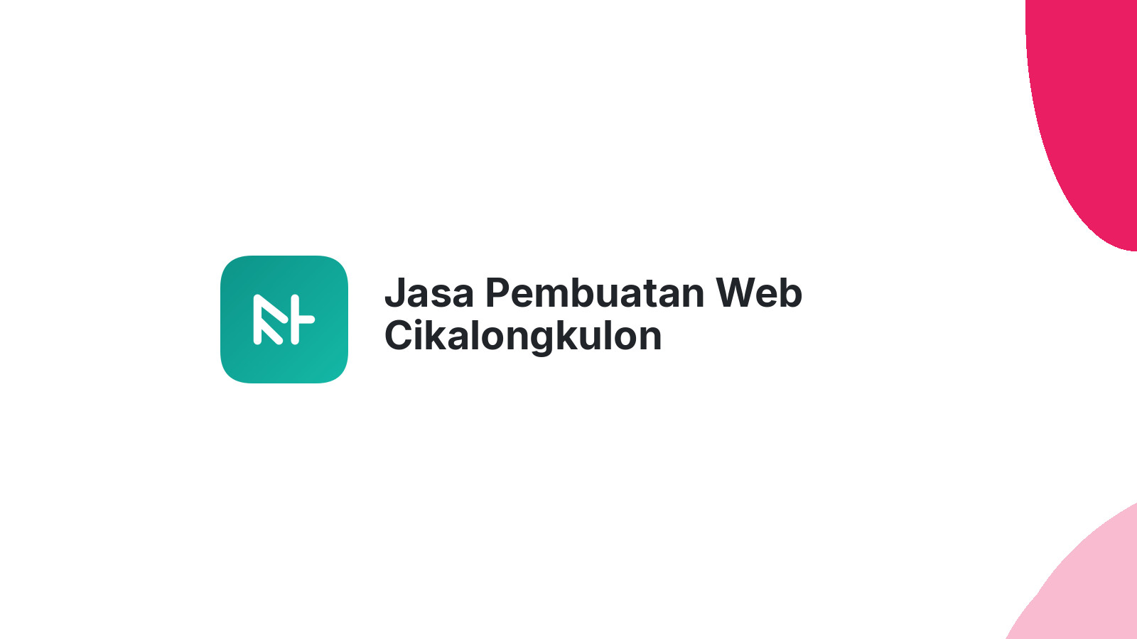 Jasa Pembuatan Web Cikalongkulon