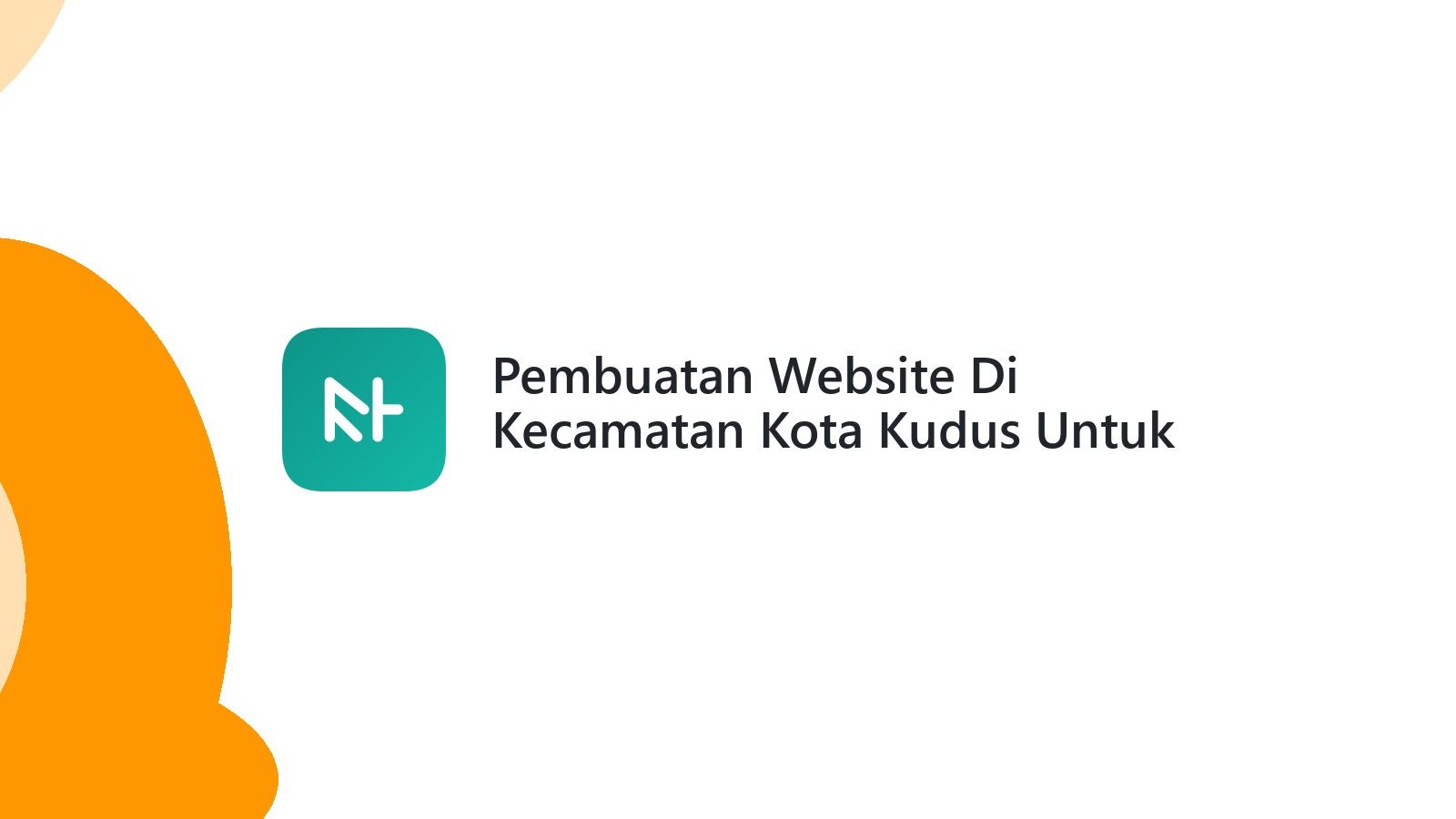 Pembuatan Website Di Kecamatan Kota Kudus Untuk Toko Online