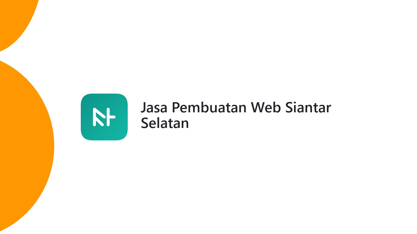 Jasa Pembuatan Web Siantar Selatan