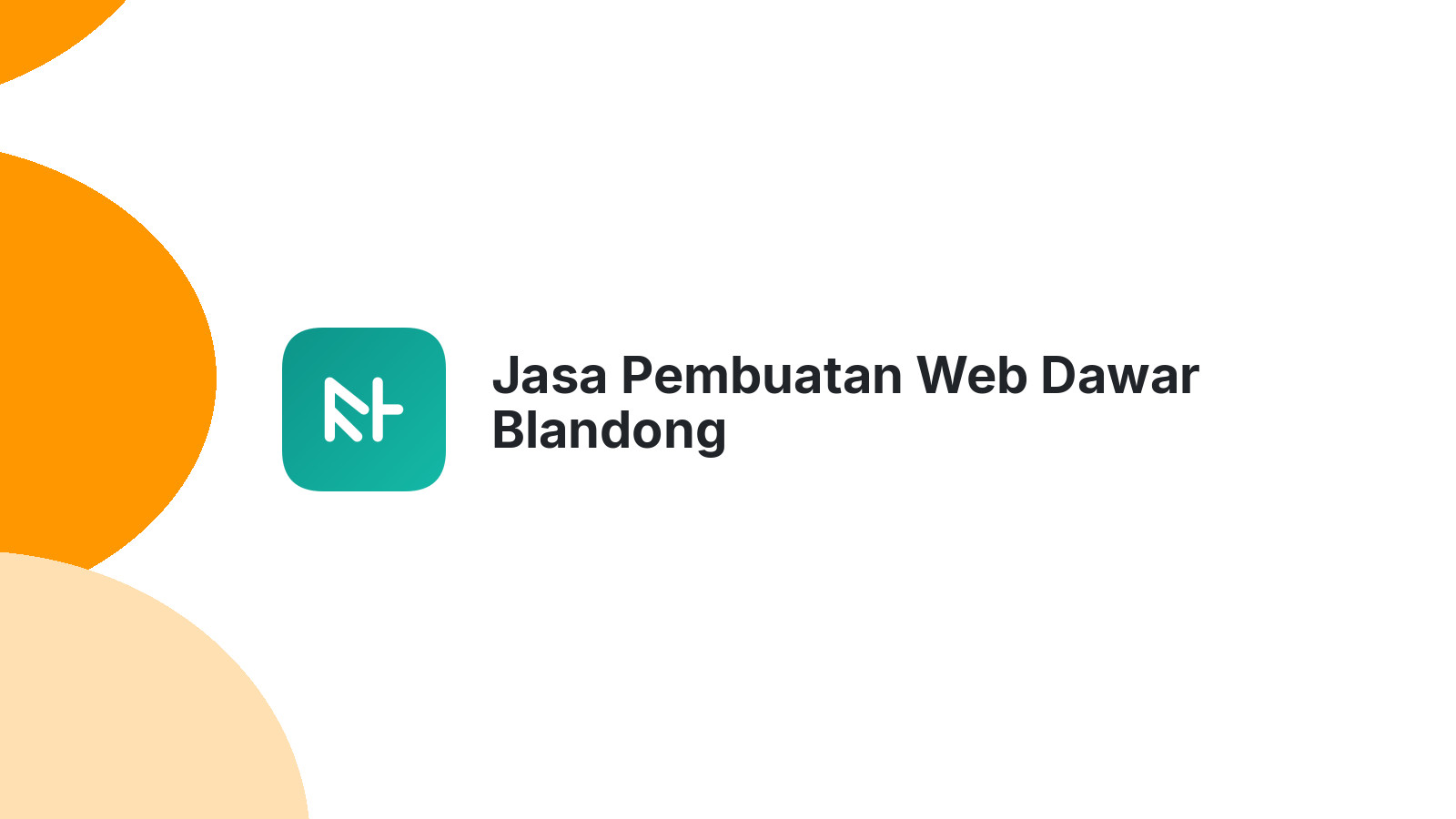 Jasa Pembuatan Web Dawar Blandong