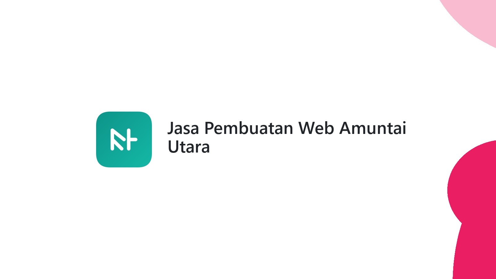 Jasa Pembuatan Web Amuntai Utara