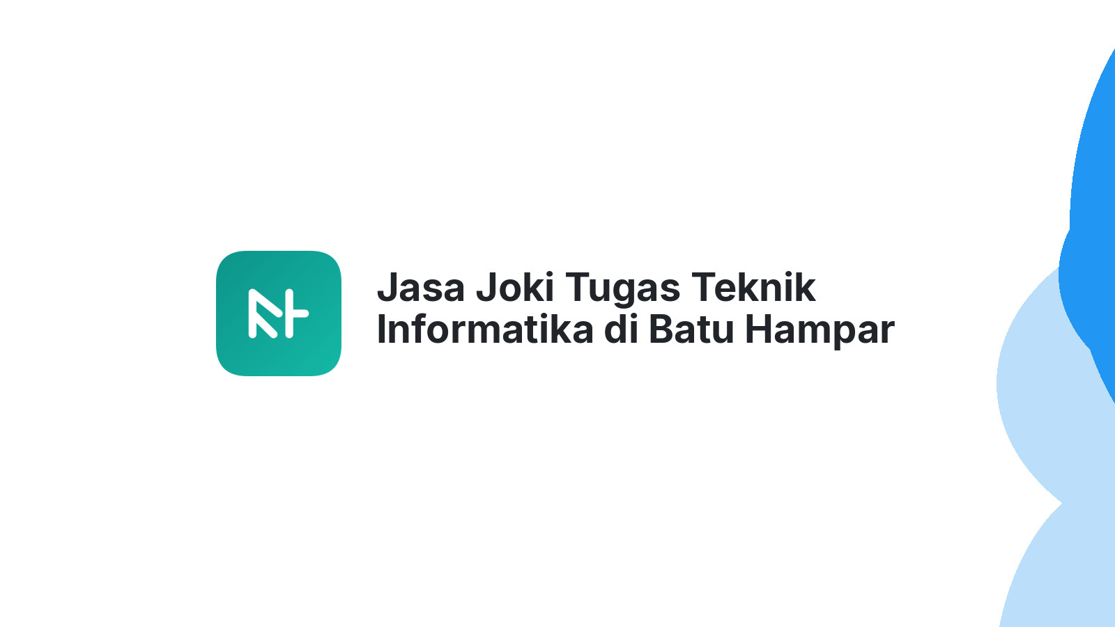 Jasa Joki Tugas Teknik Informatika di Batu Hampar