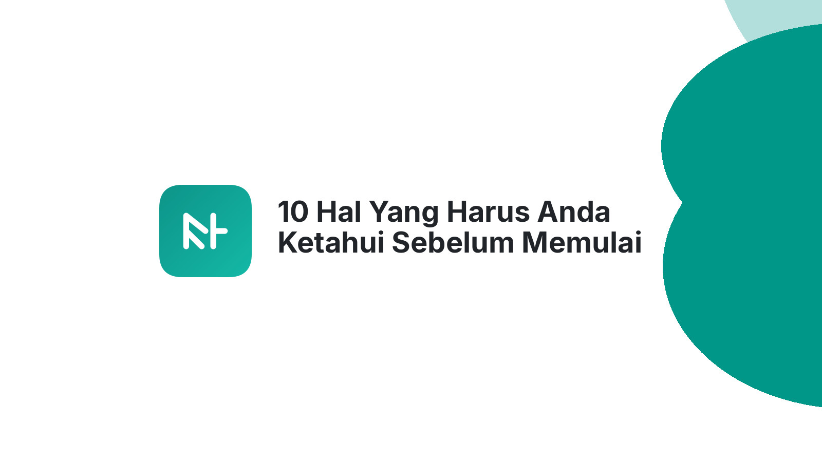 10 Hal Yang Harus Anda Ketahui Sebelum Memulai Website Bisnis