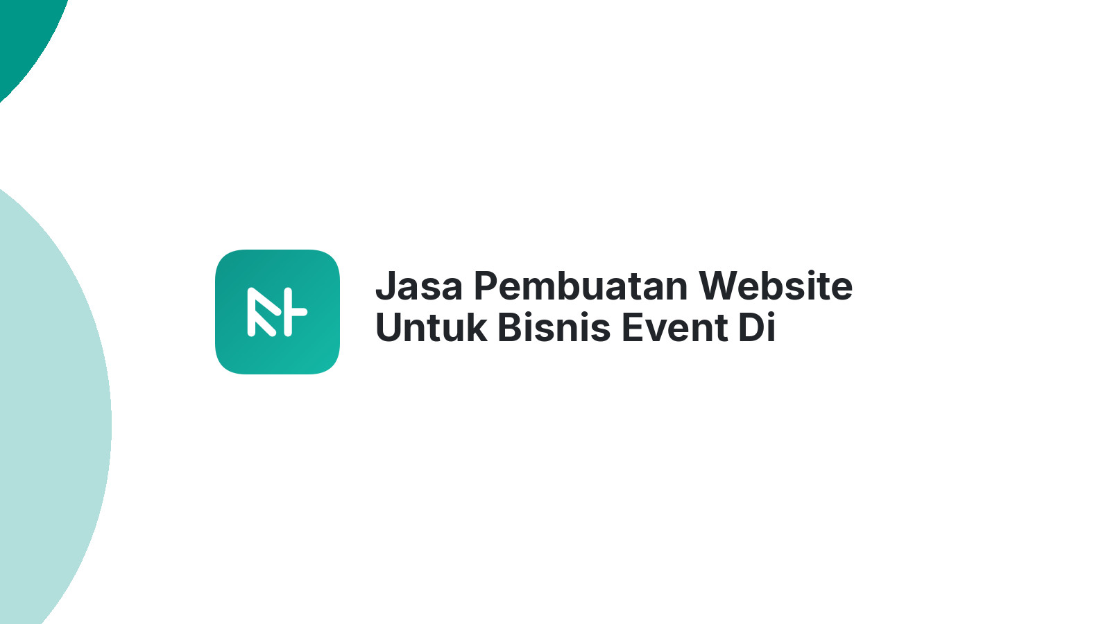 Jasa Pembuatan Website Untuk Bisnis Event Di Semarang Dengan Mudah
