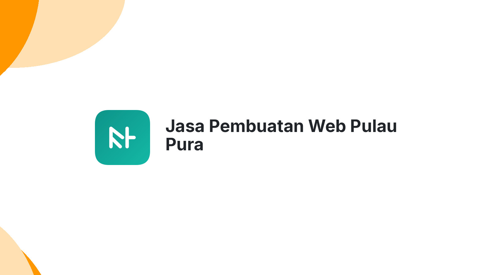 Jasa Pembuatan Web Pulau Pura