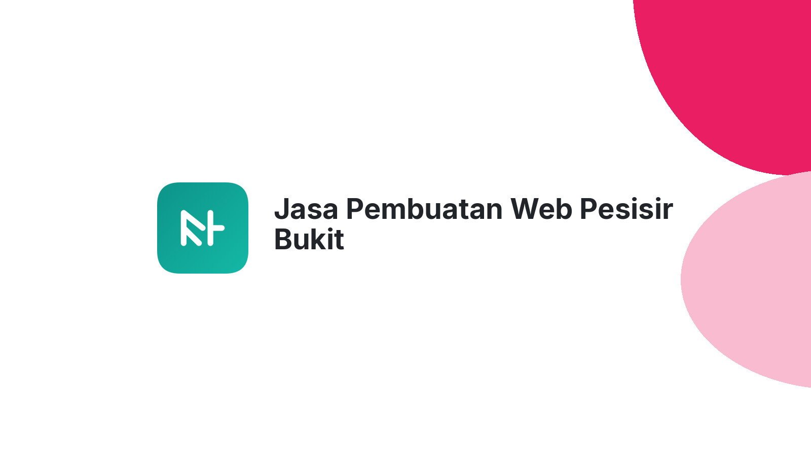 Jasa Pembuatan Web Pesisir Bukit
