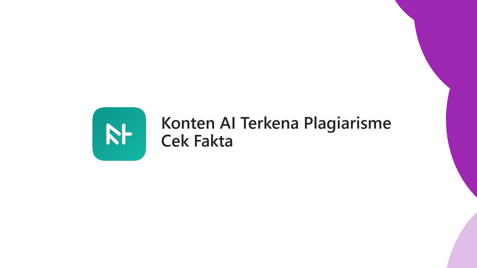 Konten AI Terkena Plagiarisme Cek Fakta