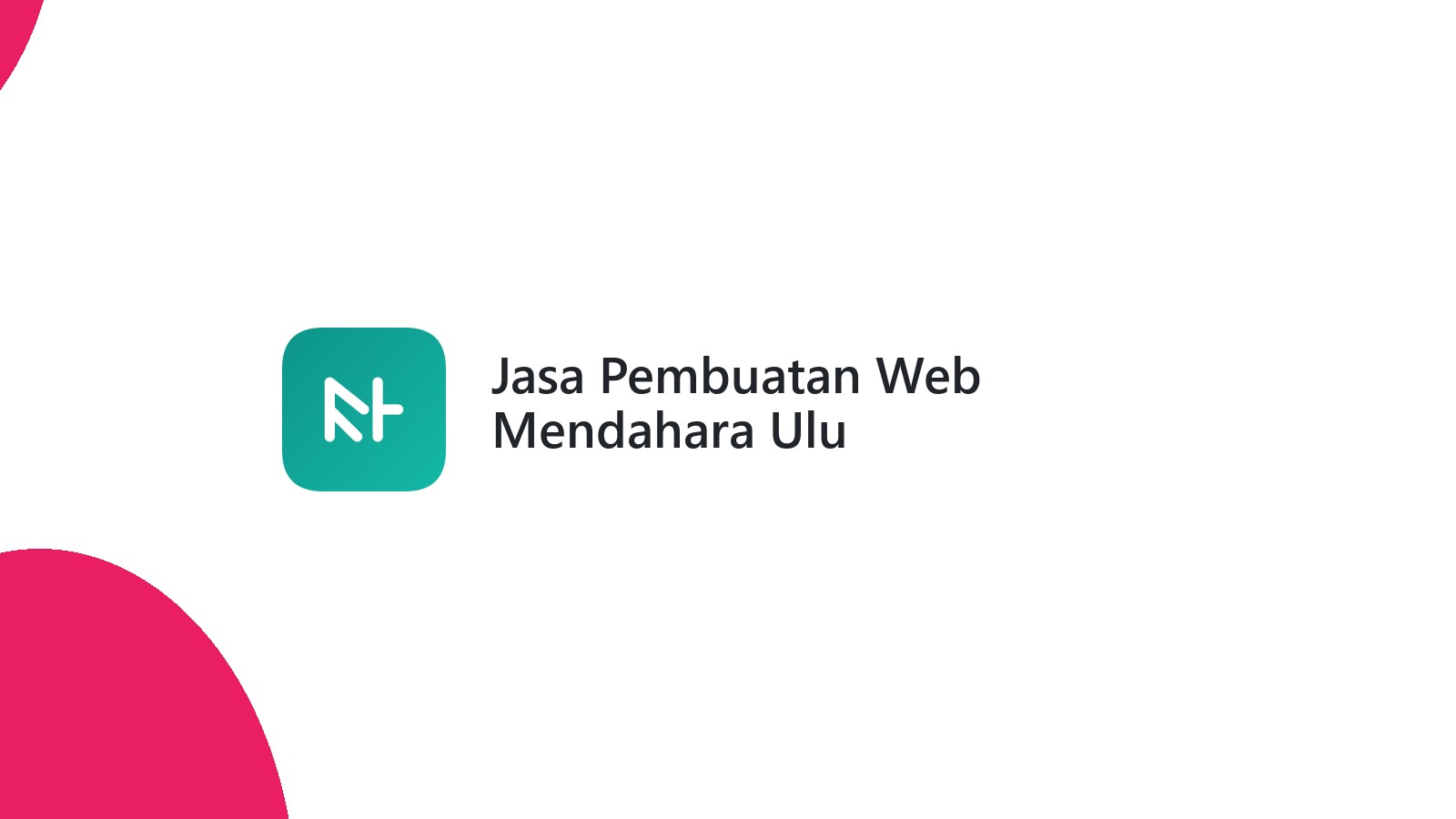 Jasa Pembuatan Web Mendahara Ulu