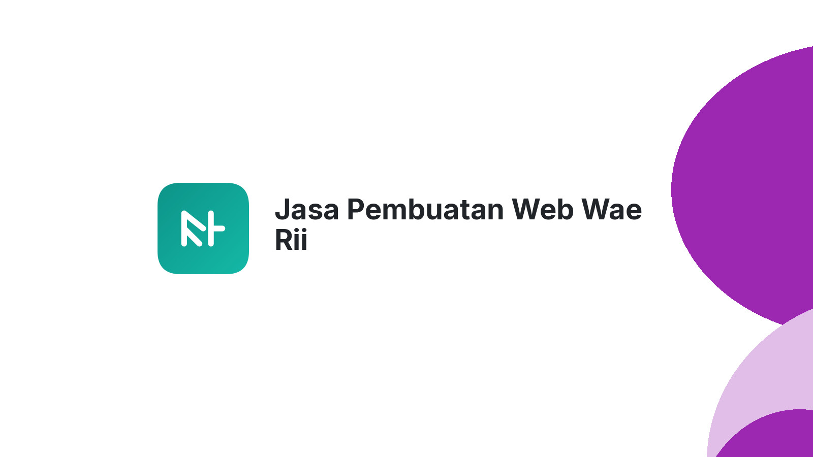 Jasa Pembuatan Web Wae Rii