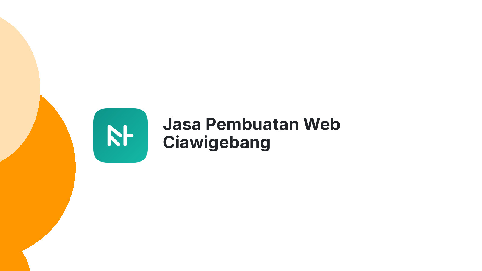 Jasa Pembuatan Web Ciawigebang