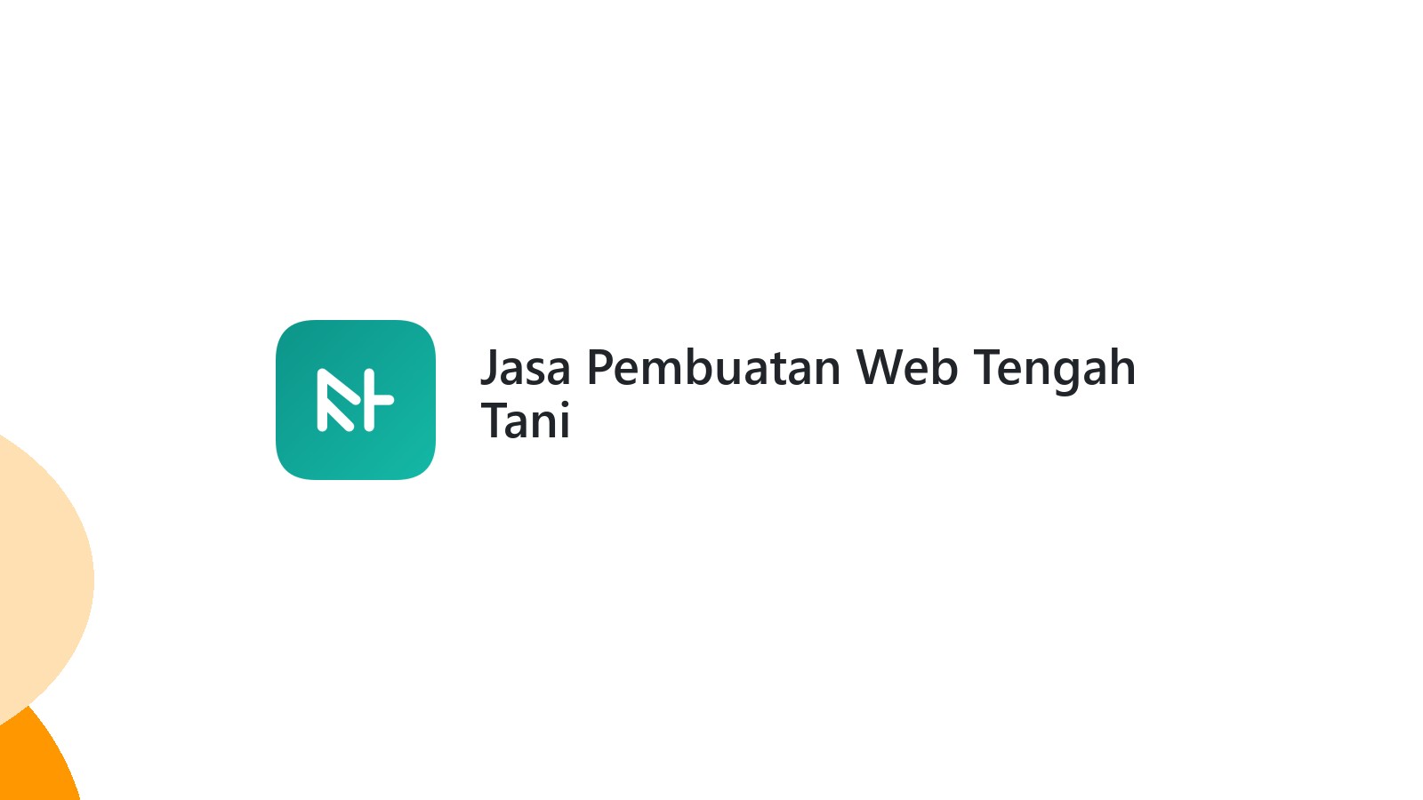 Jasa Pembuatan Web Tengah Tani