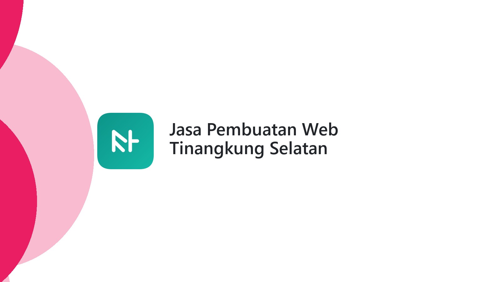 Jasa Pembuatan Web Tinangkung Selatan