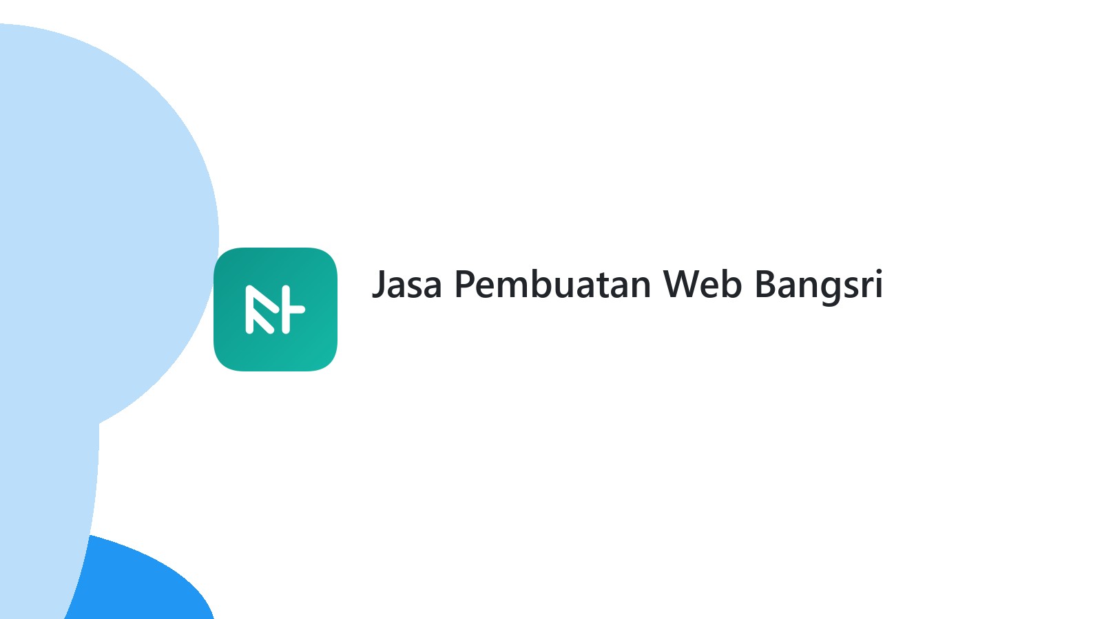 Jasa Pembuatan Web Bangsri