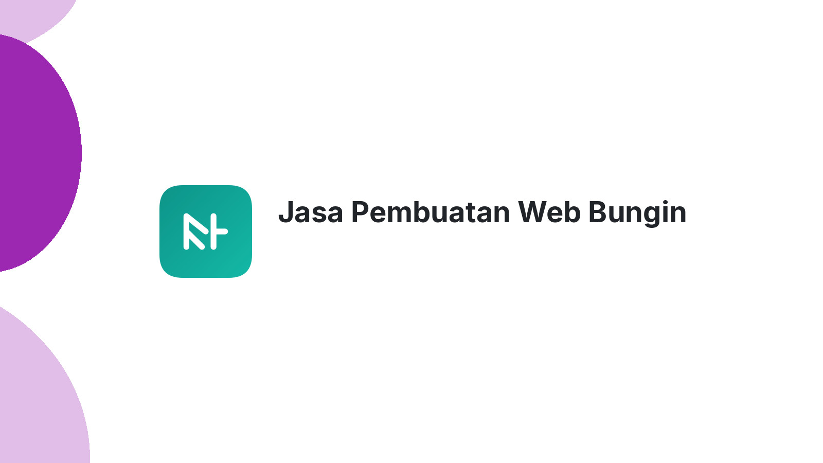 Jasa Pembuatan Web Bungin