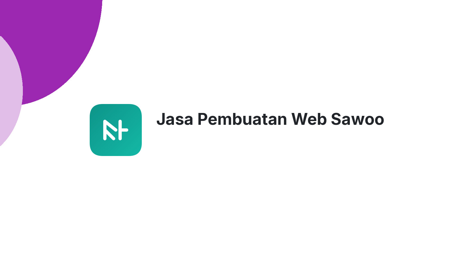 Jasa Pembuatan Web Sawoo