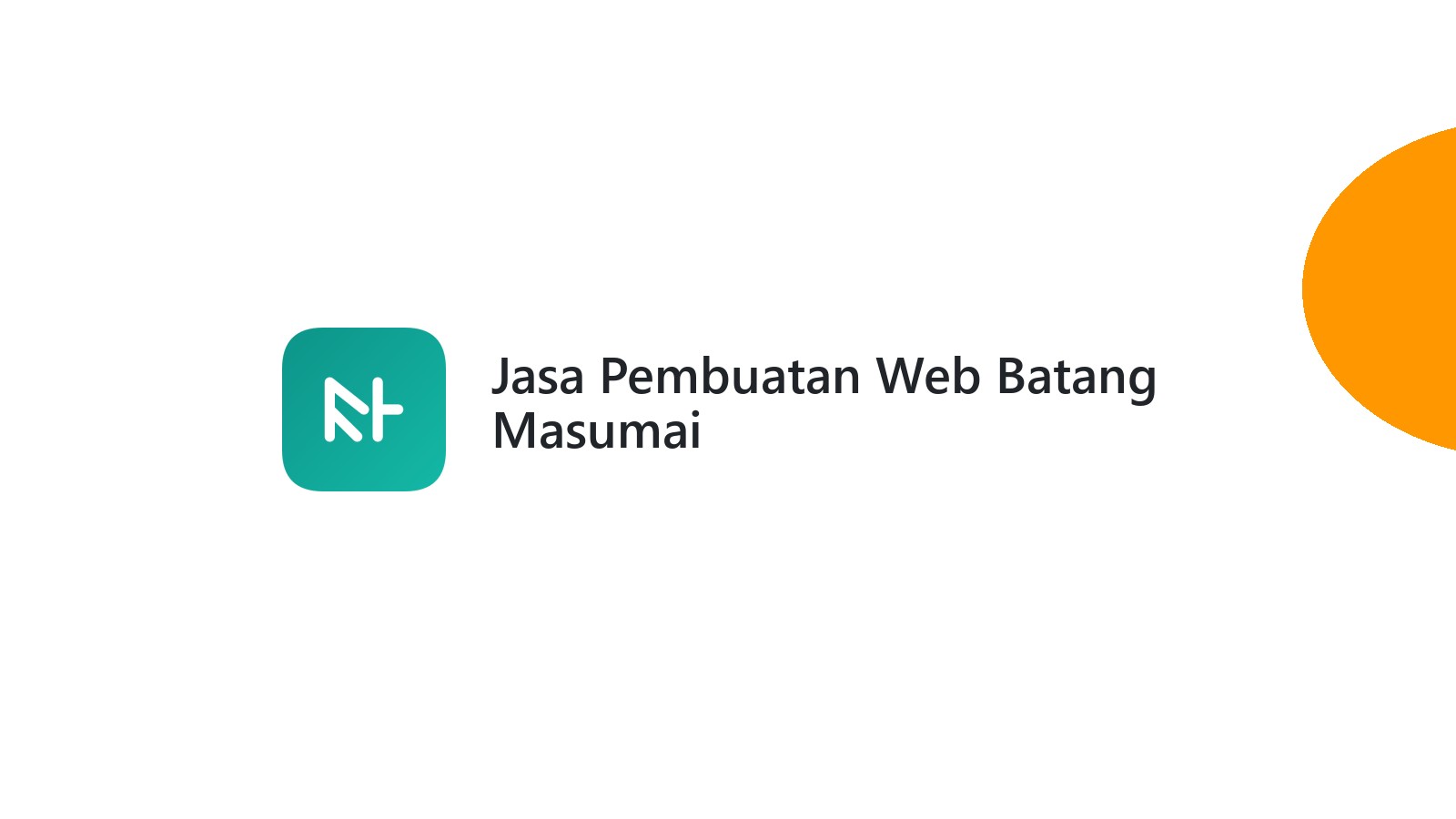 Jasa Pembuatan Web Batang Masumai