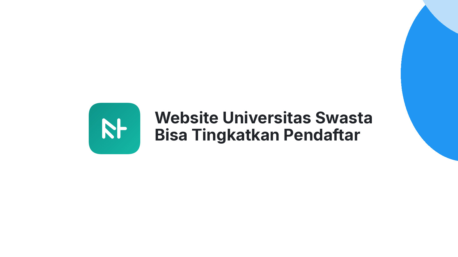 Website Universitas Swasta Bisa Tingkatkan Pendaftar