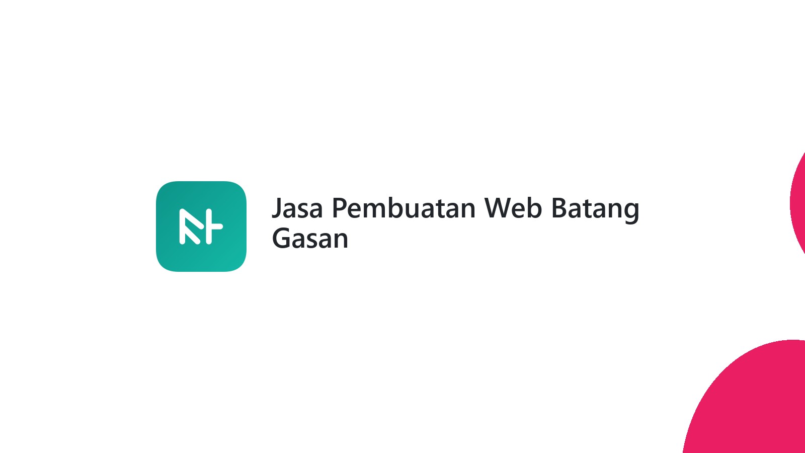 Jasa Pembuatan Web Batang Gasan