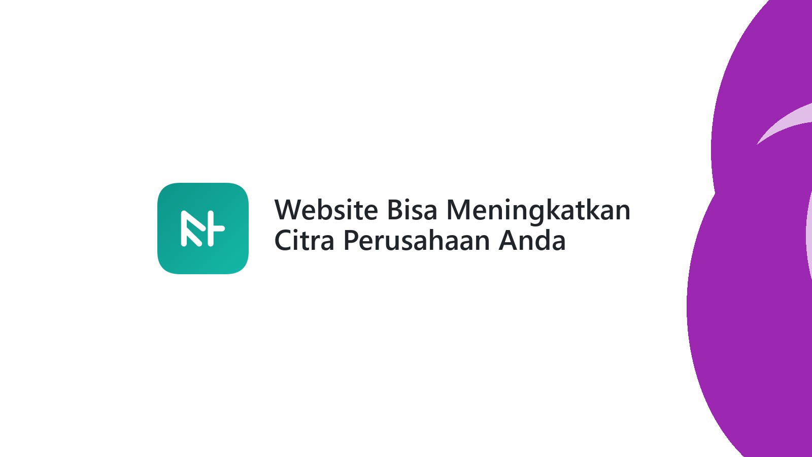 Website Bisa Meningkatkan Citra Perusahaan Anda