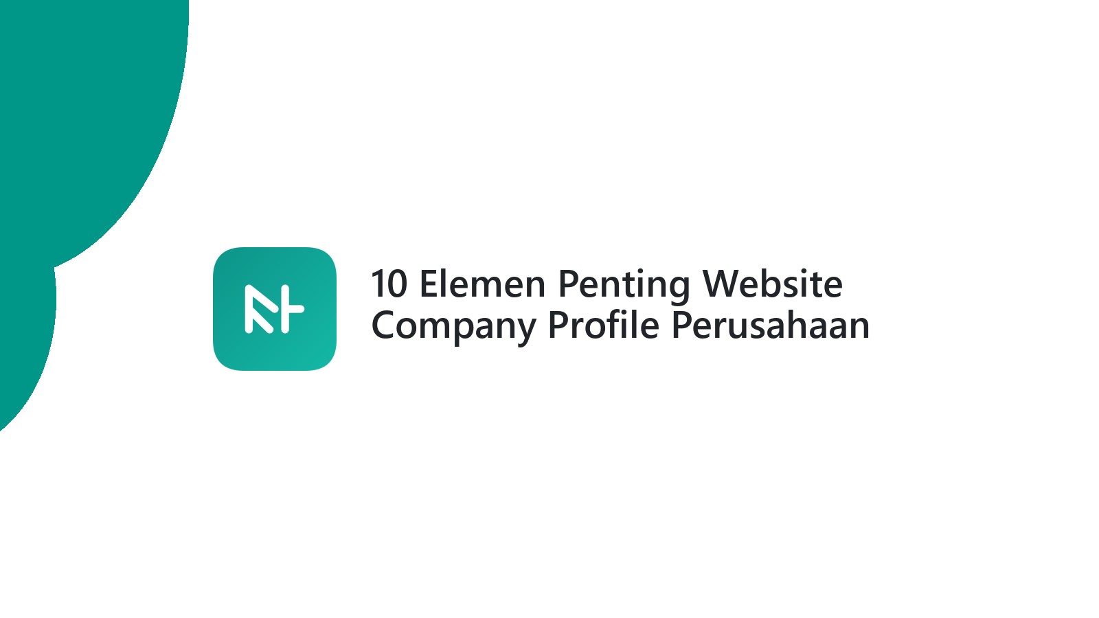 10 Elemen Penting Website Company Profile Perusahaan