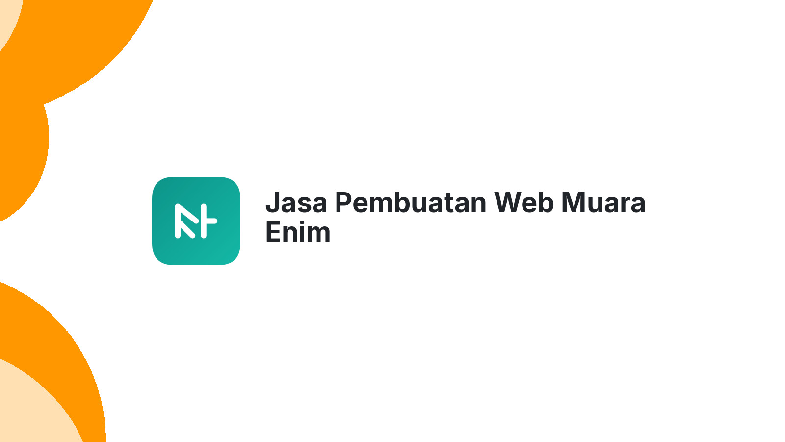 Jasa Pembuatan Web Muara Enim