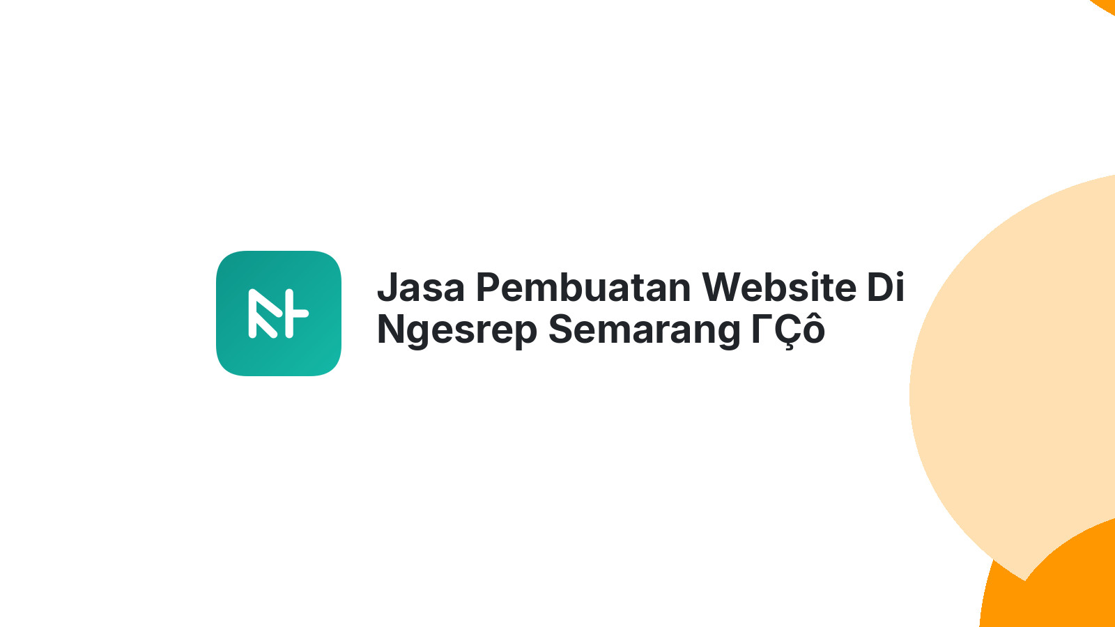 Jasa Pembuatan Website Di Ngesrep Semarang ΓÇô Desain Menarik & SEO Friendly