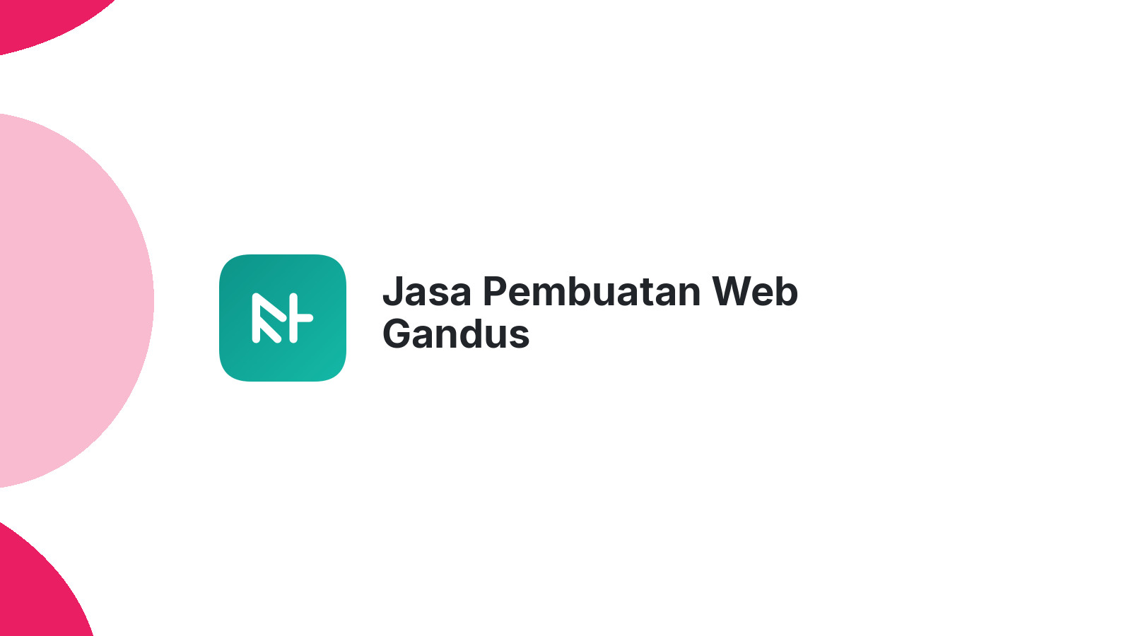 Jasa Pembuatan Web Gandus