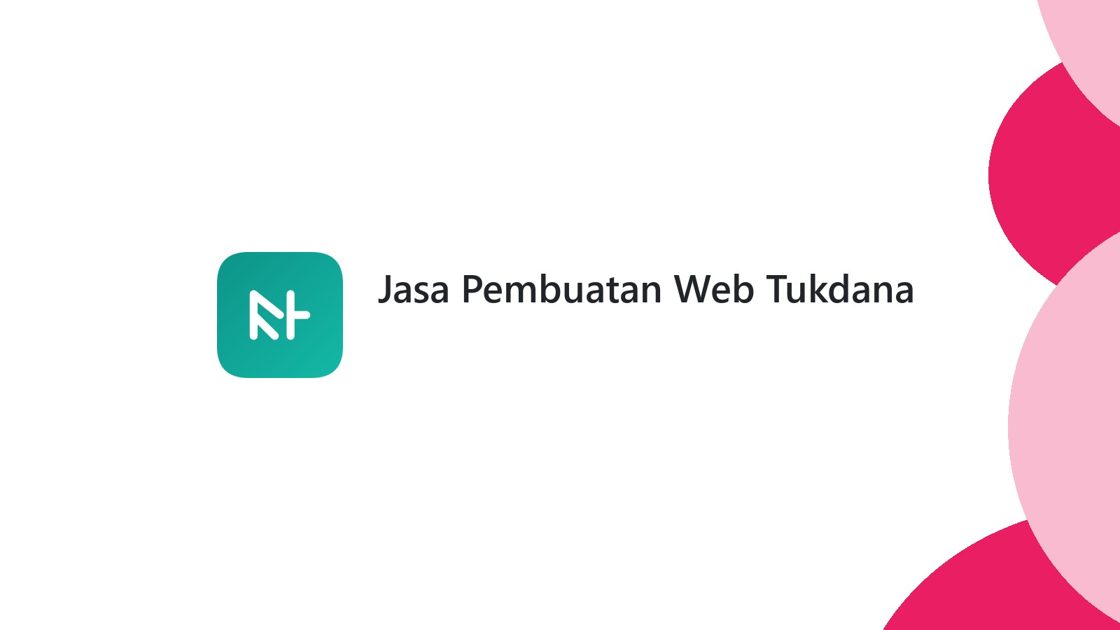 Jasa Pembuatan Web Tukdana