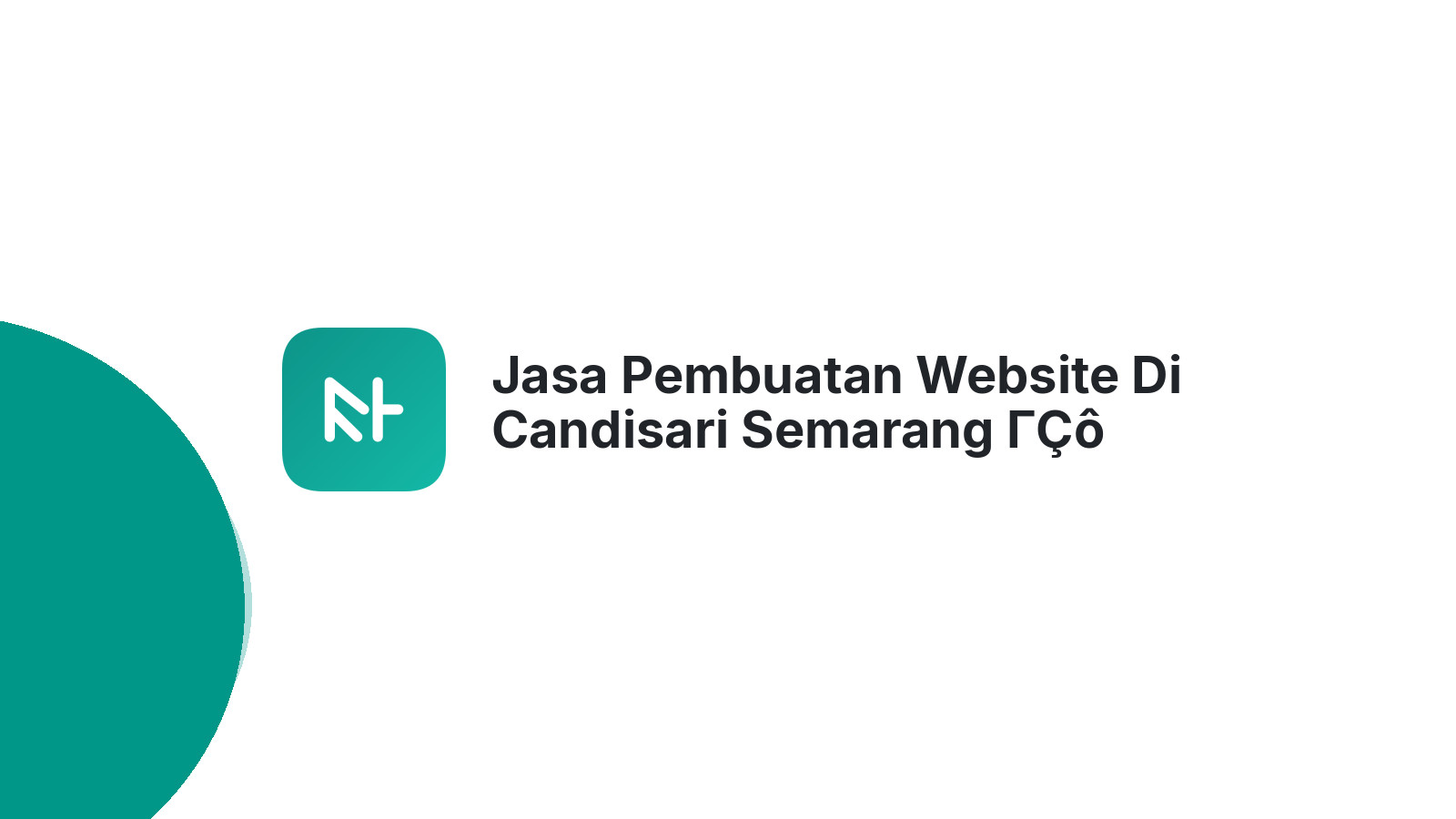 Jasa Pembuatan Website Di Candisari Semarang ΓÇô Profesional Dan Terjangkau
