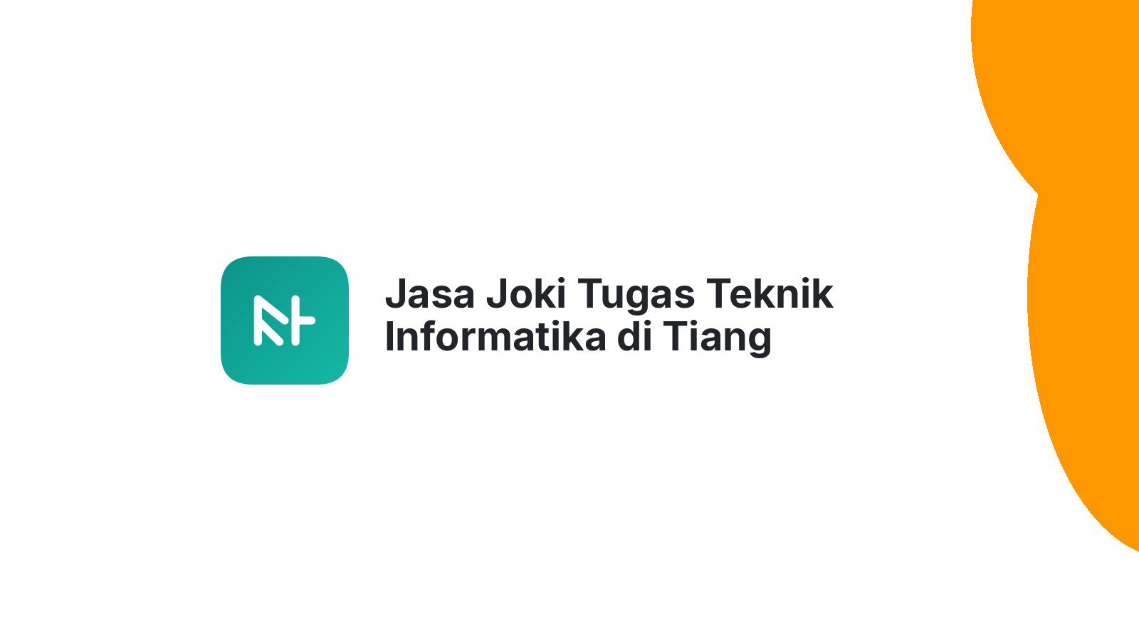 Jasa Joki Tugas Teknik Informatika di Tiang Pumpung Kepungut
