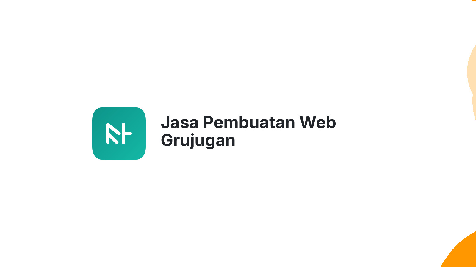 Jasa Pembuatan Web Grujugan