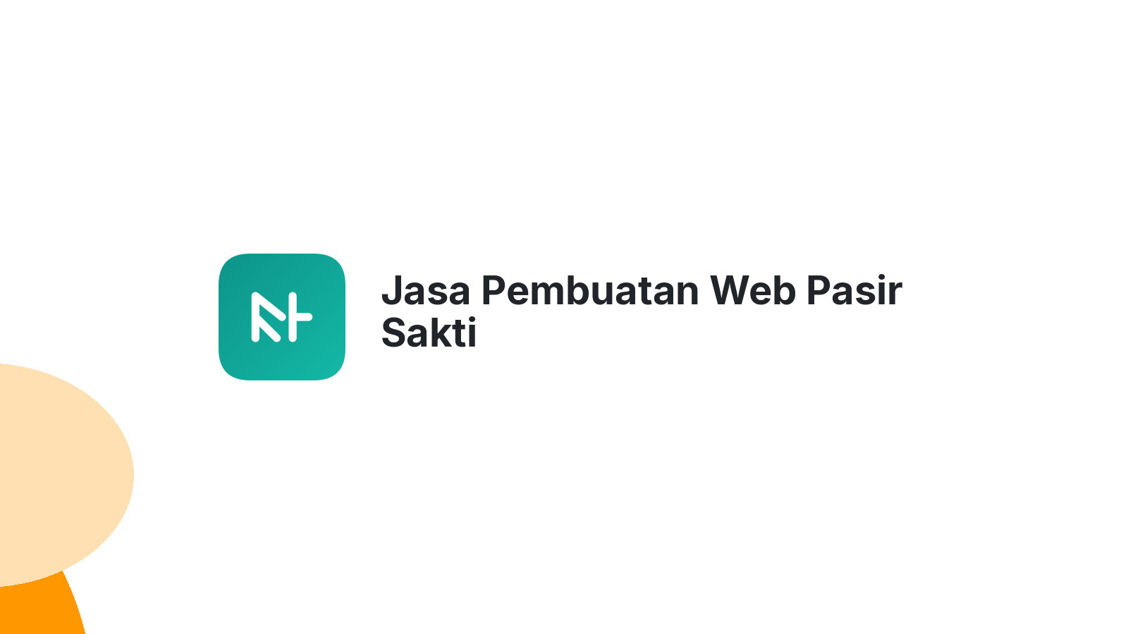 Jasa Pembuatan Web Pasir Sakti