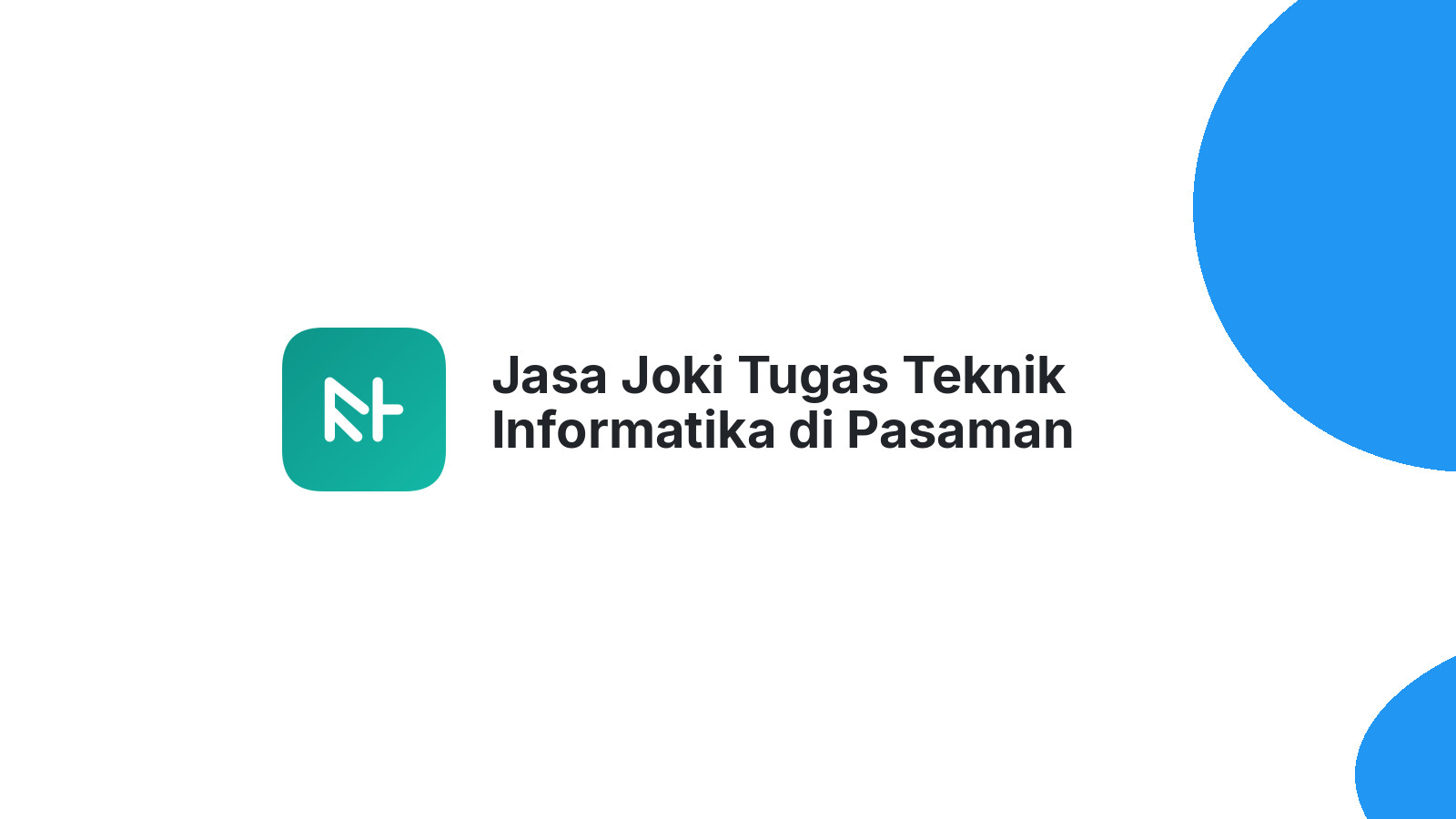Jasa Joki Tugas Teknik Informatika di Pasaman