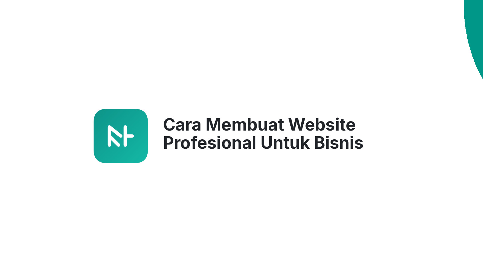 Cara Membuat Website Profesional Untuk Bisnis Online
