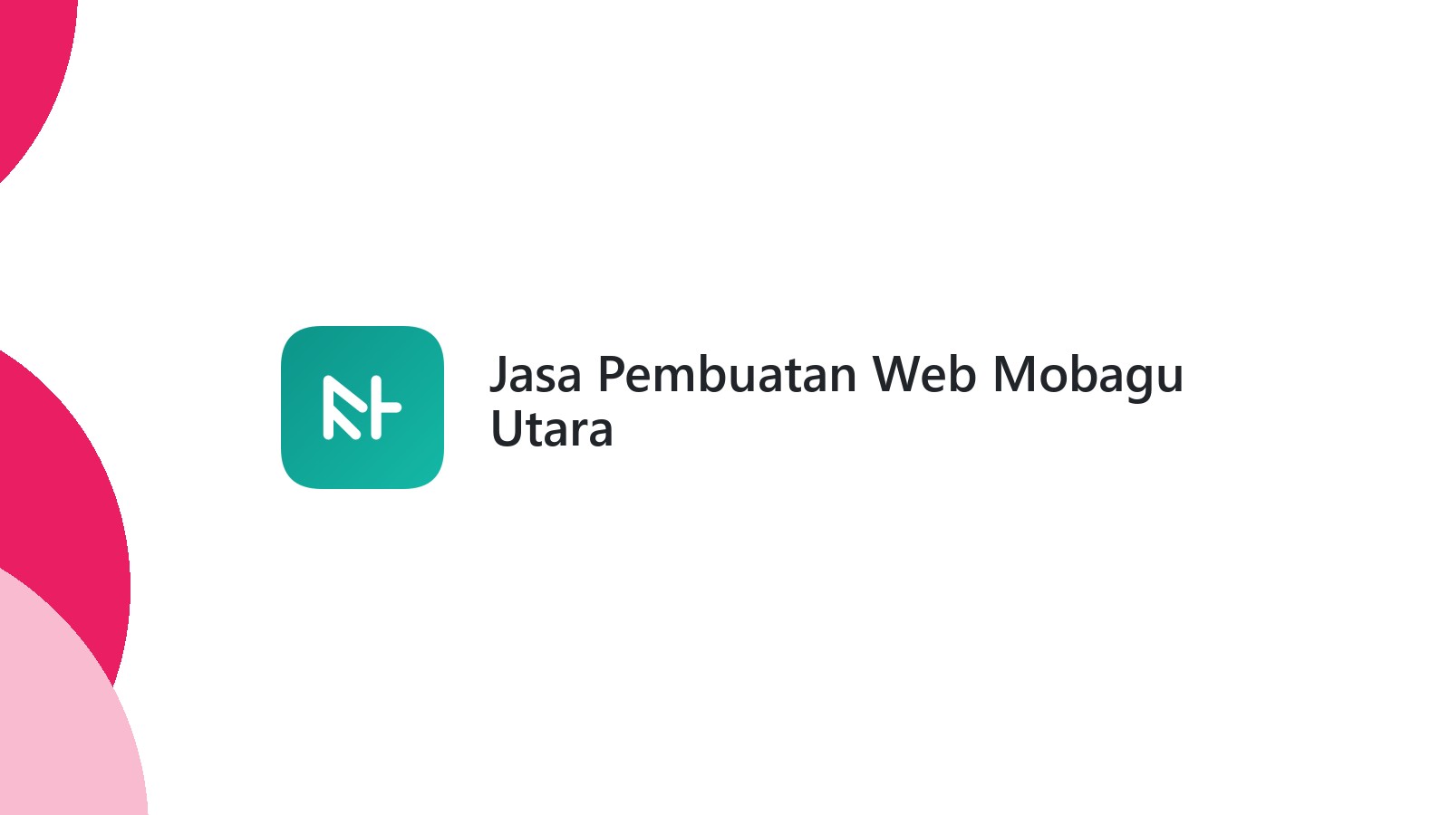 Jasa Pembuatan Web Mobagu Utara
