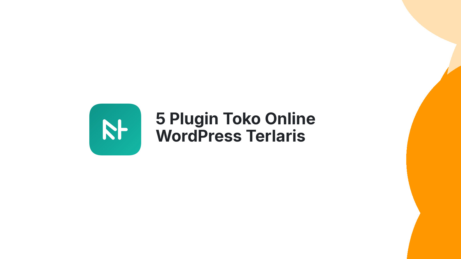 5 Plugin Toko Online WordPress Terlaris WooCommerce
