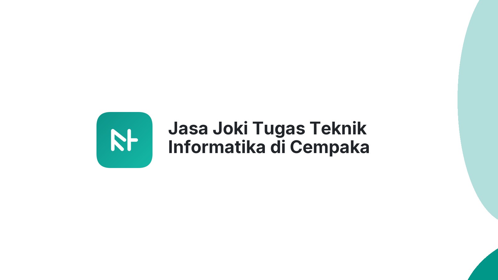 Jasa Joki Tugas Teknik Informatika di Cempaka